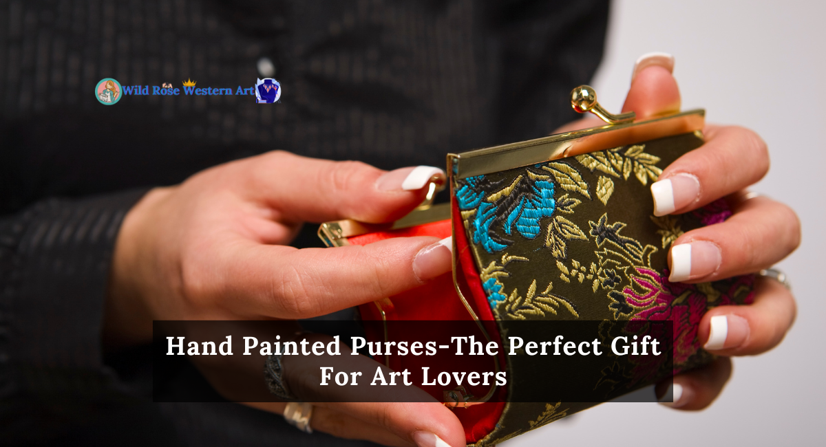 Hand Painted Purses-The Perfect Gift For Art Lovers